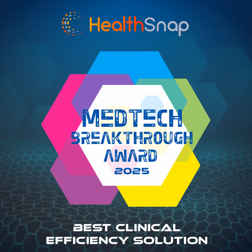 HealthSnap Named "Best Clinical Efficiency Solution" in 9th Annual MedTech Breakthrough Awards Program